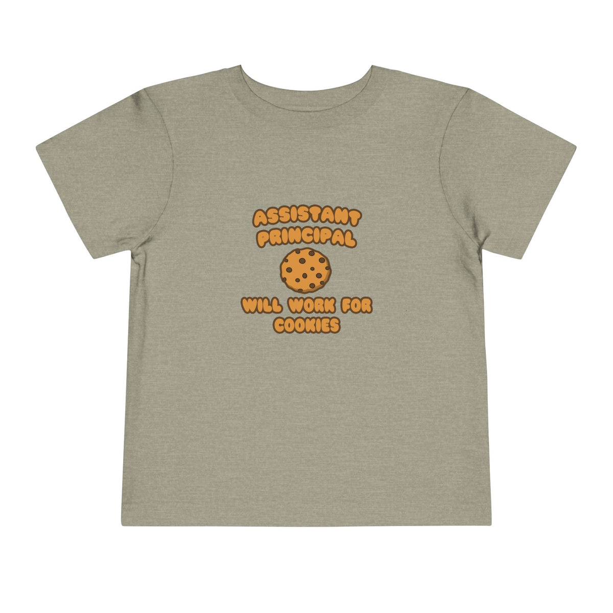 Assistant Principal  .. Will Work for Cookies - Toddler Short Sleeve Tee