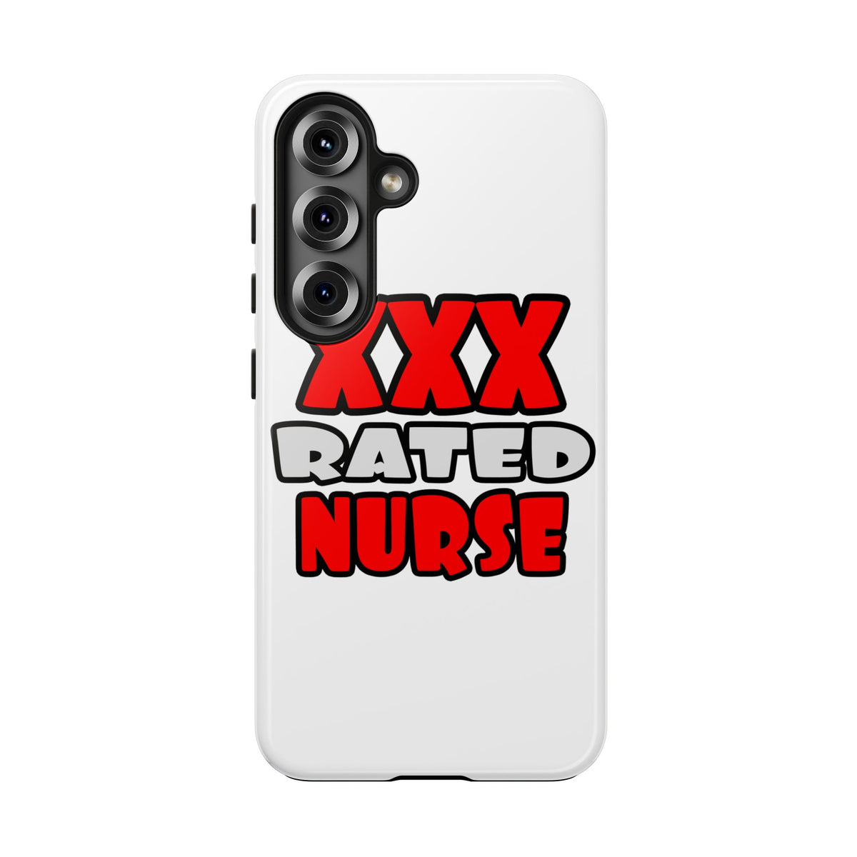 XXX Rated Nurse - Tough Phone Cases