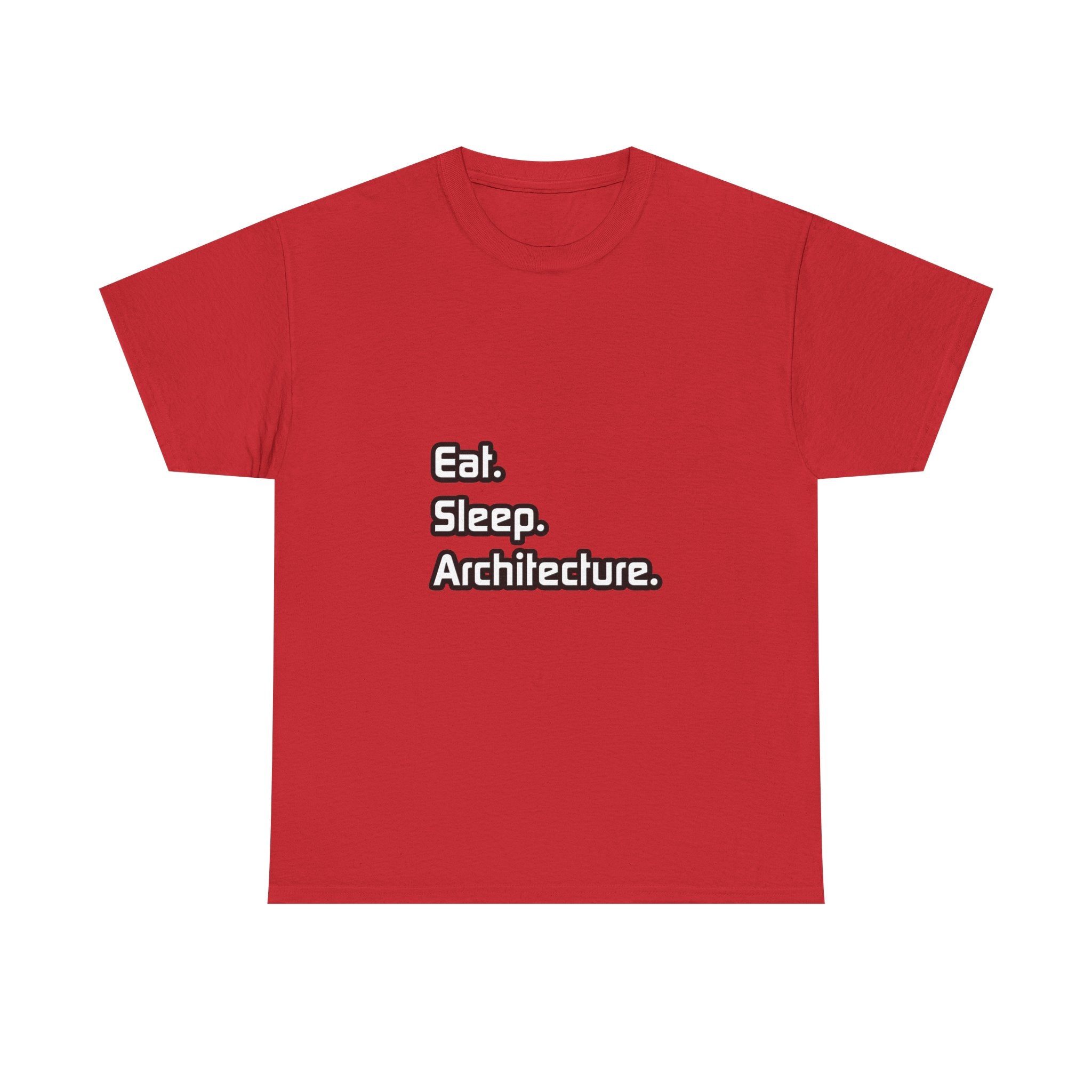 Eat. Sleep. Architecture - Unisex Heavy Cotton Tee