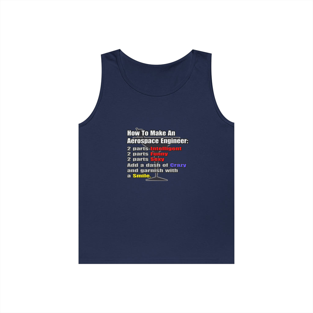 How To Make an Aerospace Engineer - Unisex Heavy Cotton Tank Top
