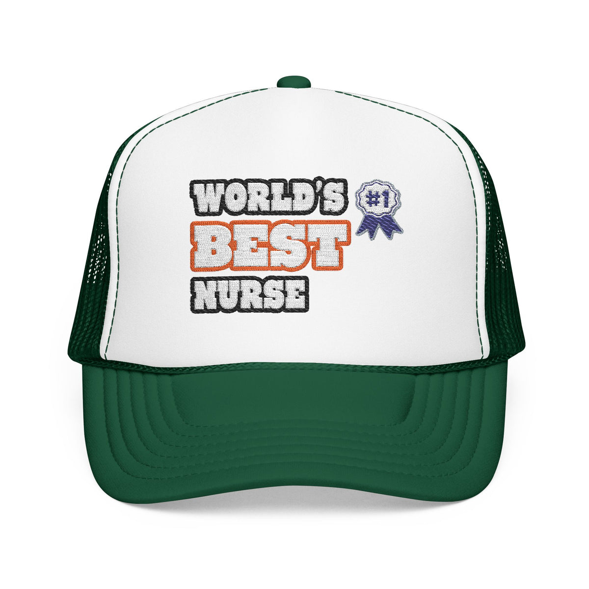 World's Best Nurse - Foam Trucker Hat