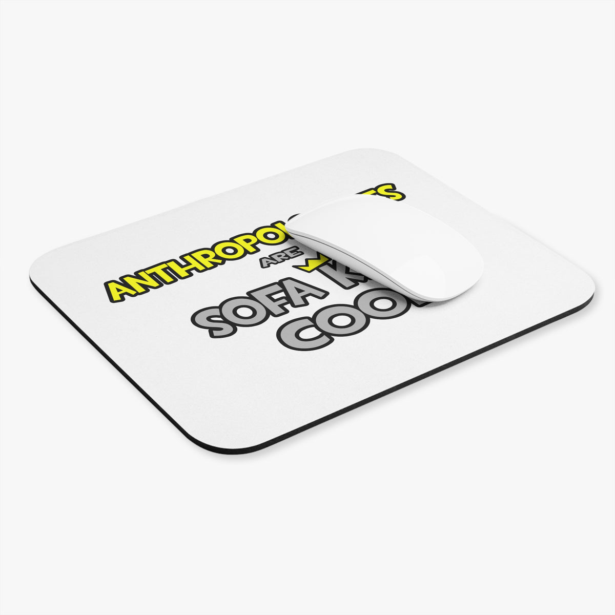 Anthropologists Are Sofa King Cool - Mouse Pad (Rectangle)