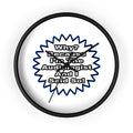 Audiologist...Because I Said So - Wall Clock