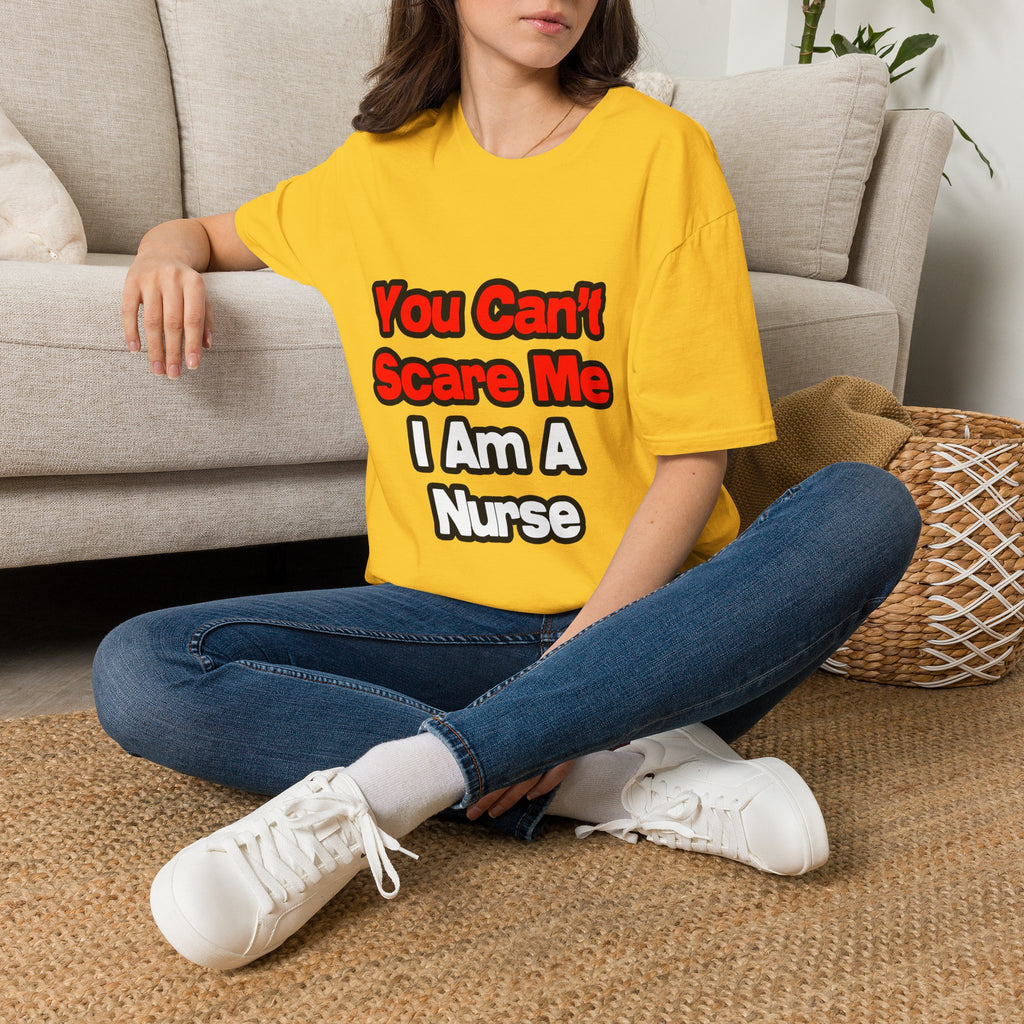 You Can't Scare Me...Nurse - Unisex Softstyle T-Shirt