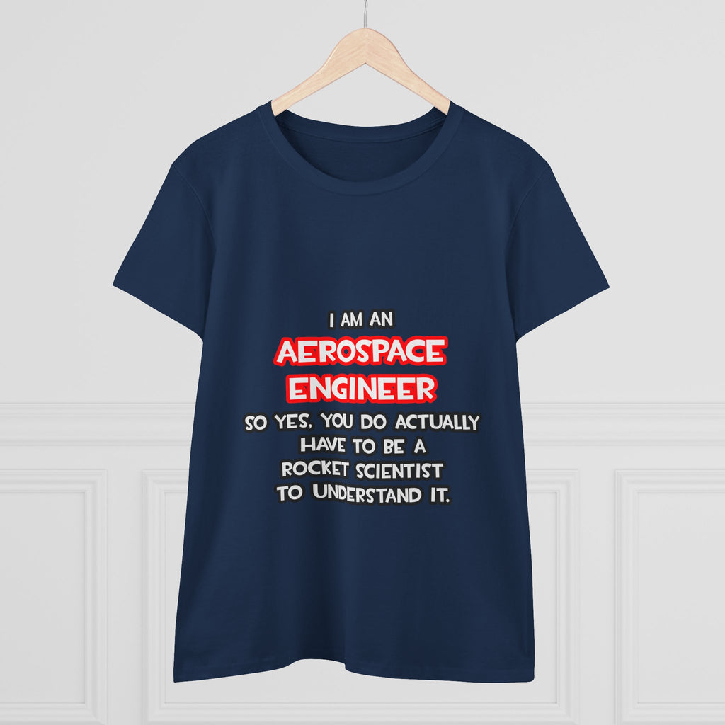 Rocket Scientist .. Funny Aerospace Engineer - Women's Midweight Cotton Tee