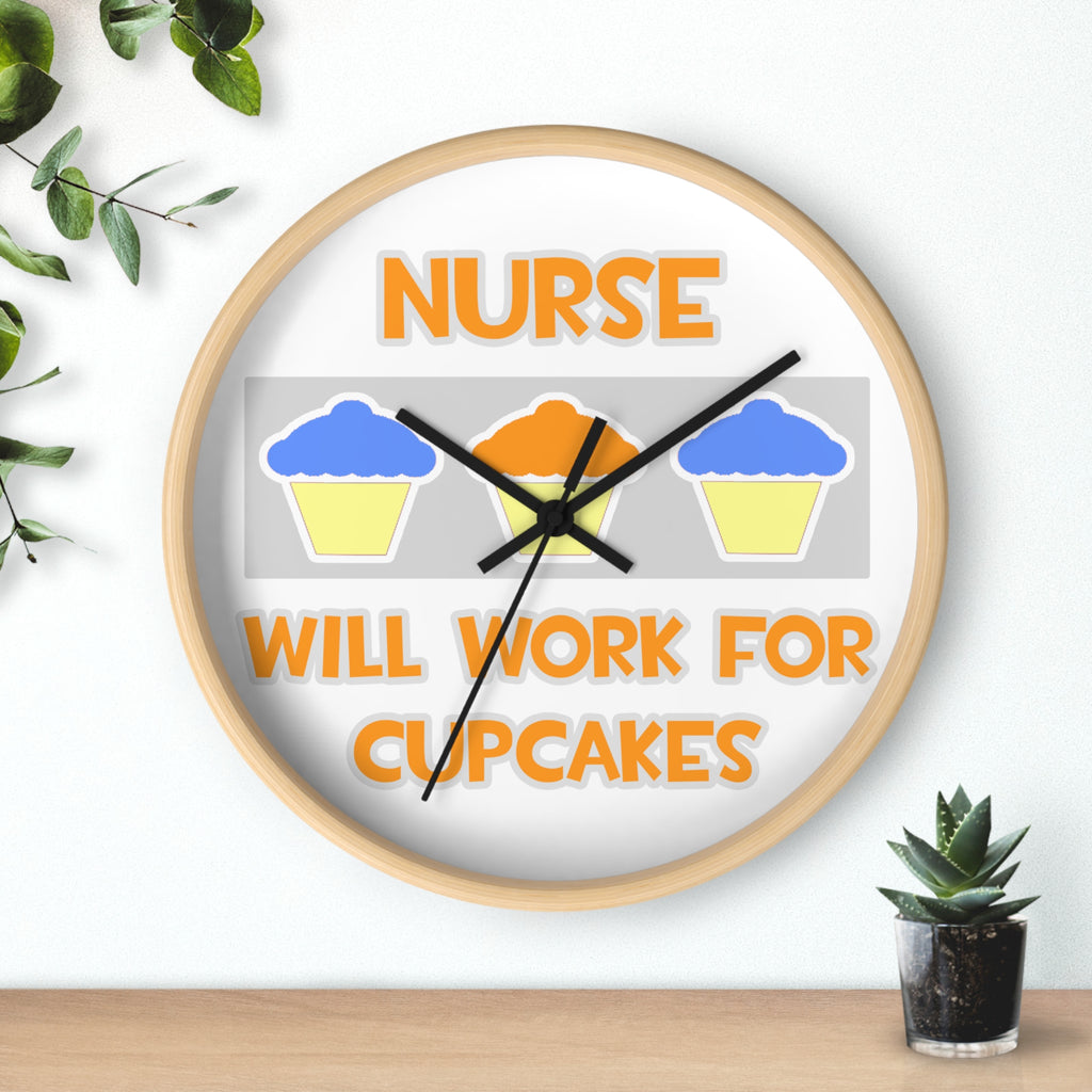 Nurse ... Will Work For Cupcakes - Wall Clock