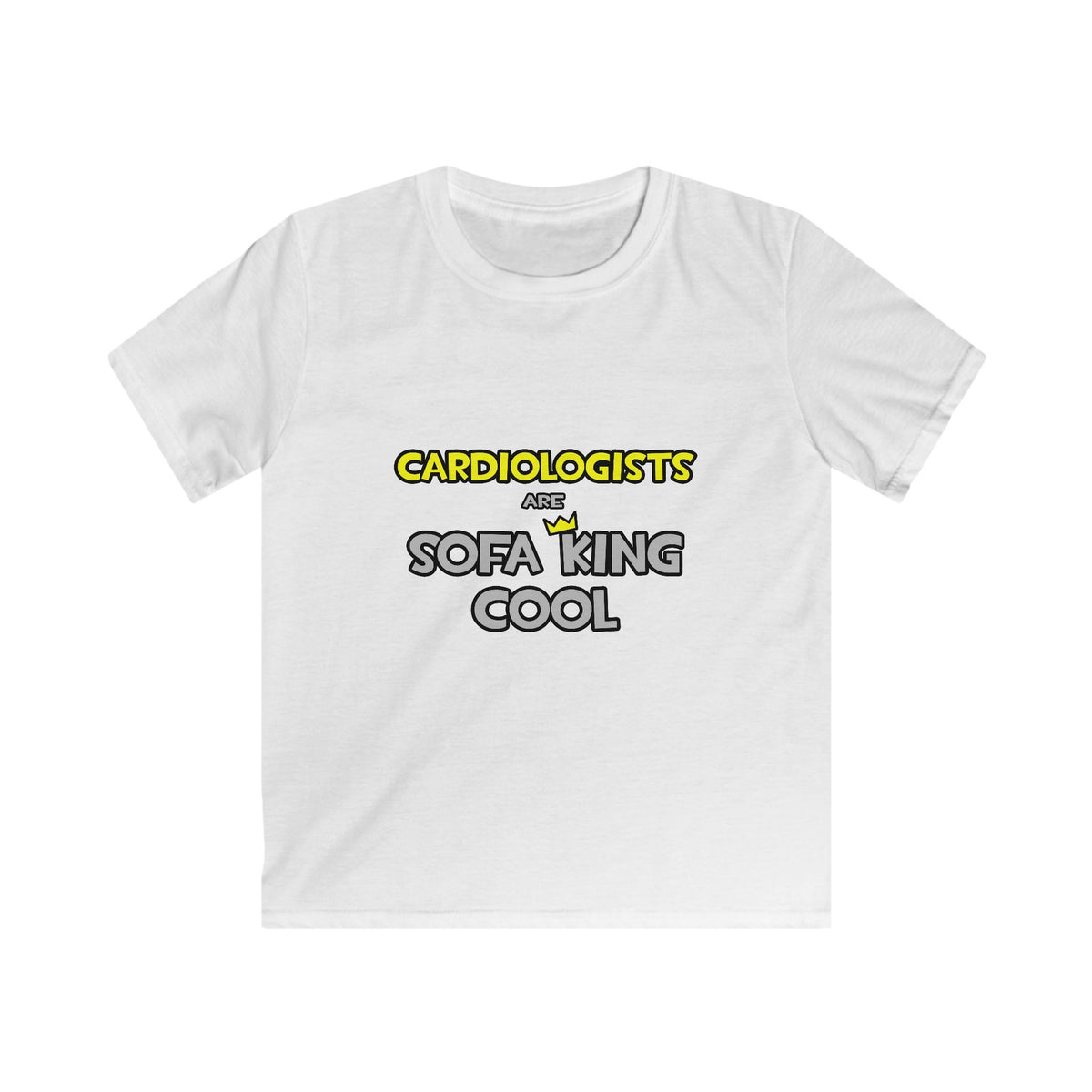 Cardiologists Are Sofa King Cool - Kids Softstyle Tee
