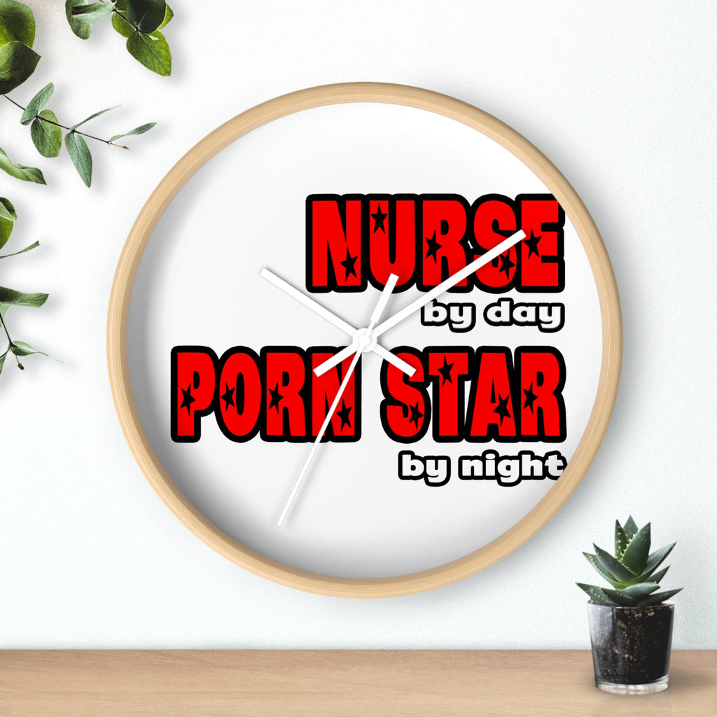 Nurse By Day...Porn Star By Night - Wall Clock
