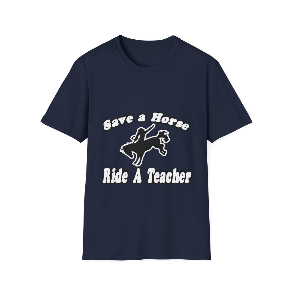 save horse ride teacher - Unisex Softstyle T-Shirt