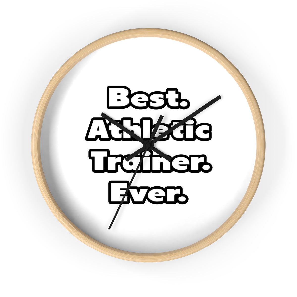 Best. Athletic Trainer. Ever - Wall Clock