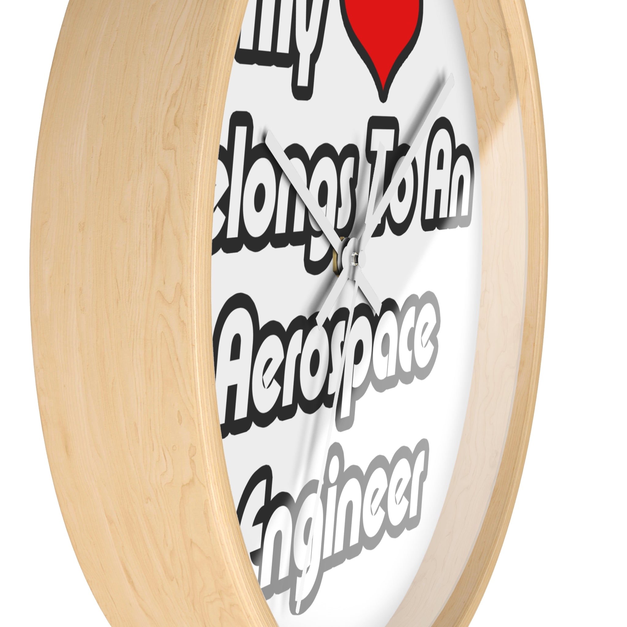 My Heart Belongs To An Aerospace Engineer - Wall Clock