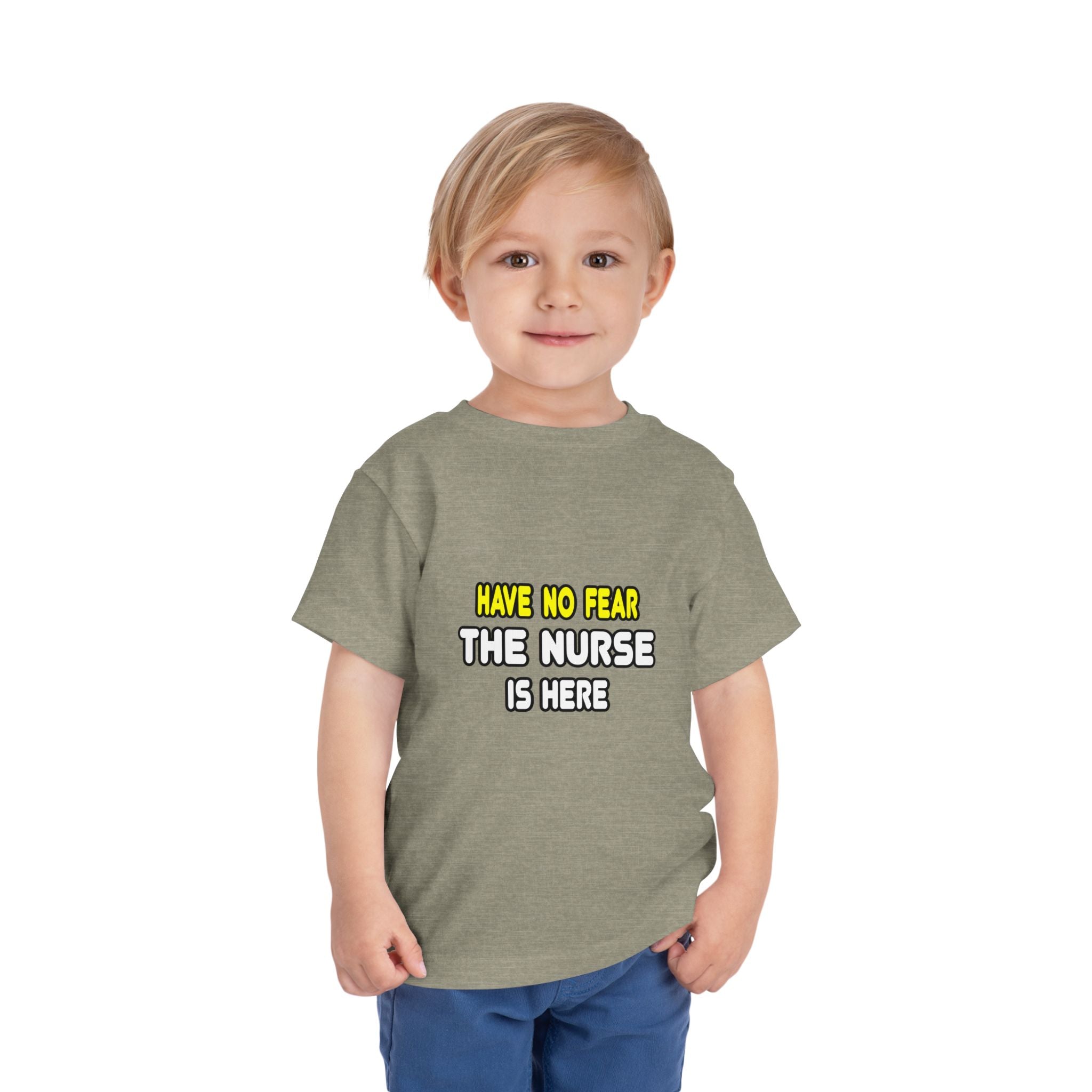 Have No Fear, The Nurse Is Here - Toddler Short Sleeve Tee