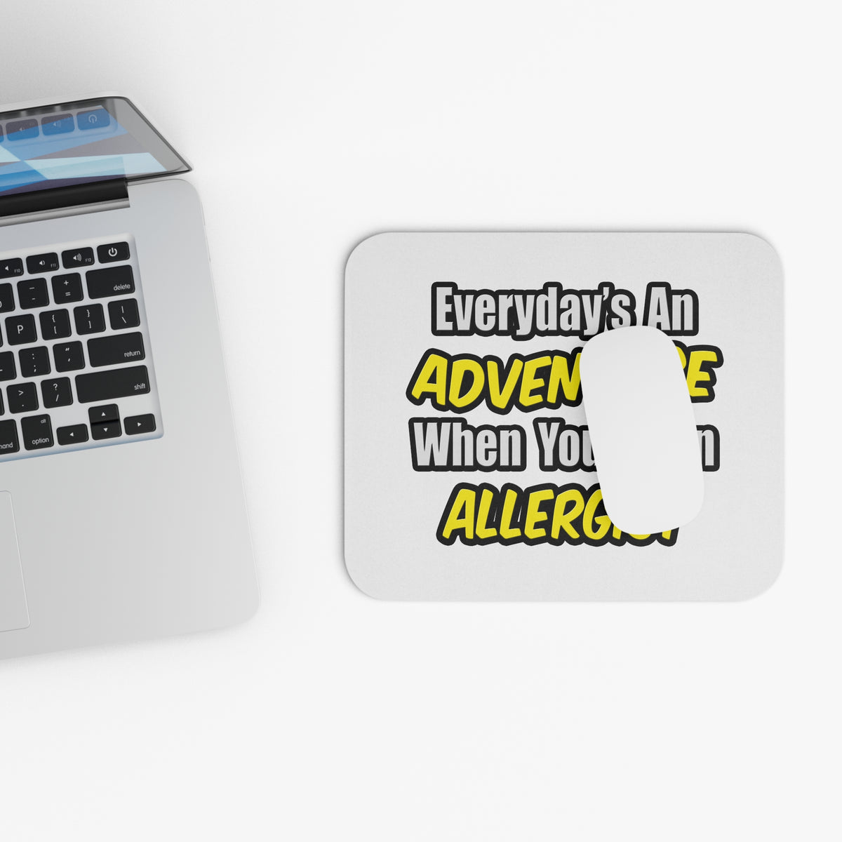 Everyday's An Adventure .. Allergist - Mouse Pad (Rectangle)