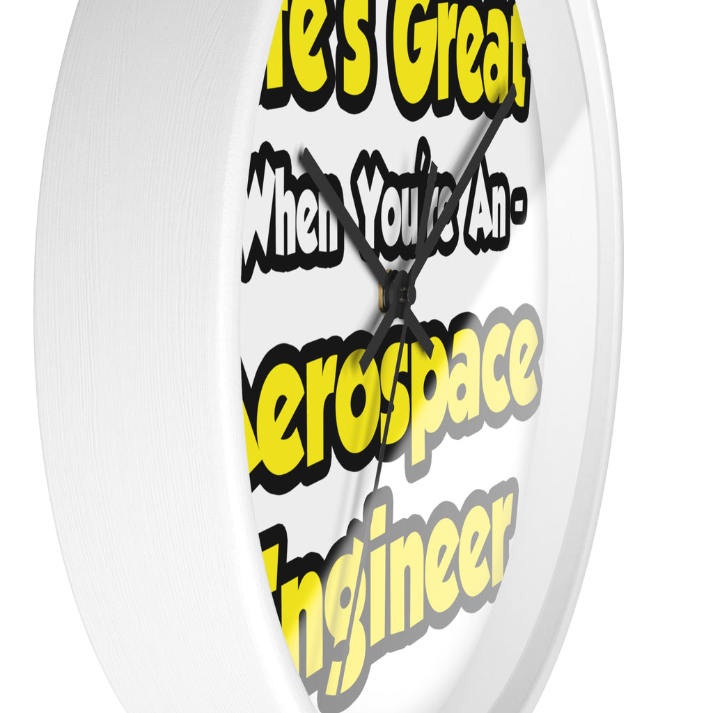 Life's Great...Aerospace Engineer - Wall Clock