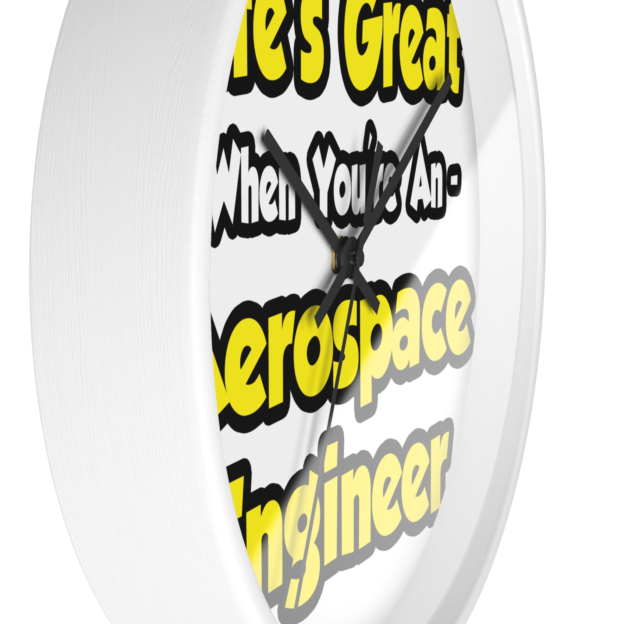 Life's Great...Aerospace Engineer - Wall Clock