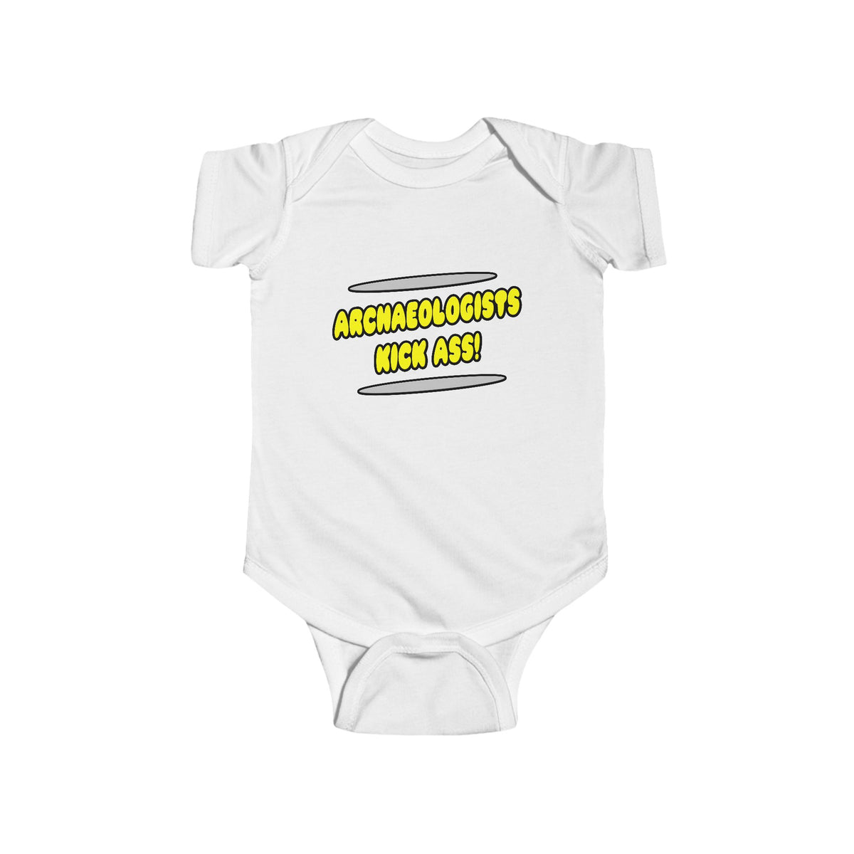 Archaeologists Kick Ass! - Infant Fine Jersey Bodysuit