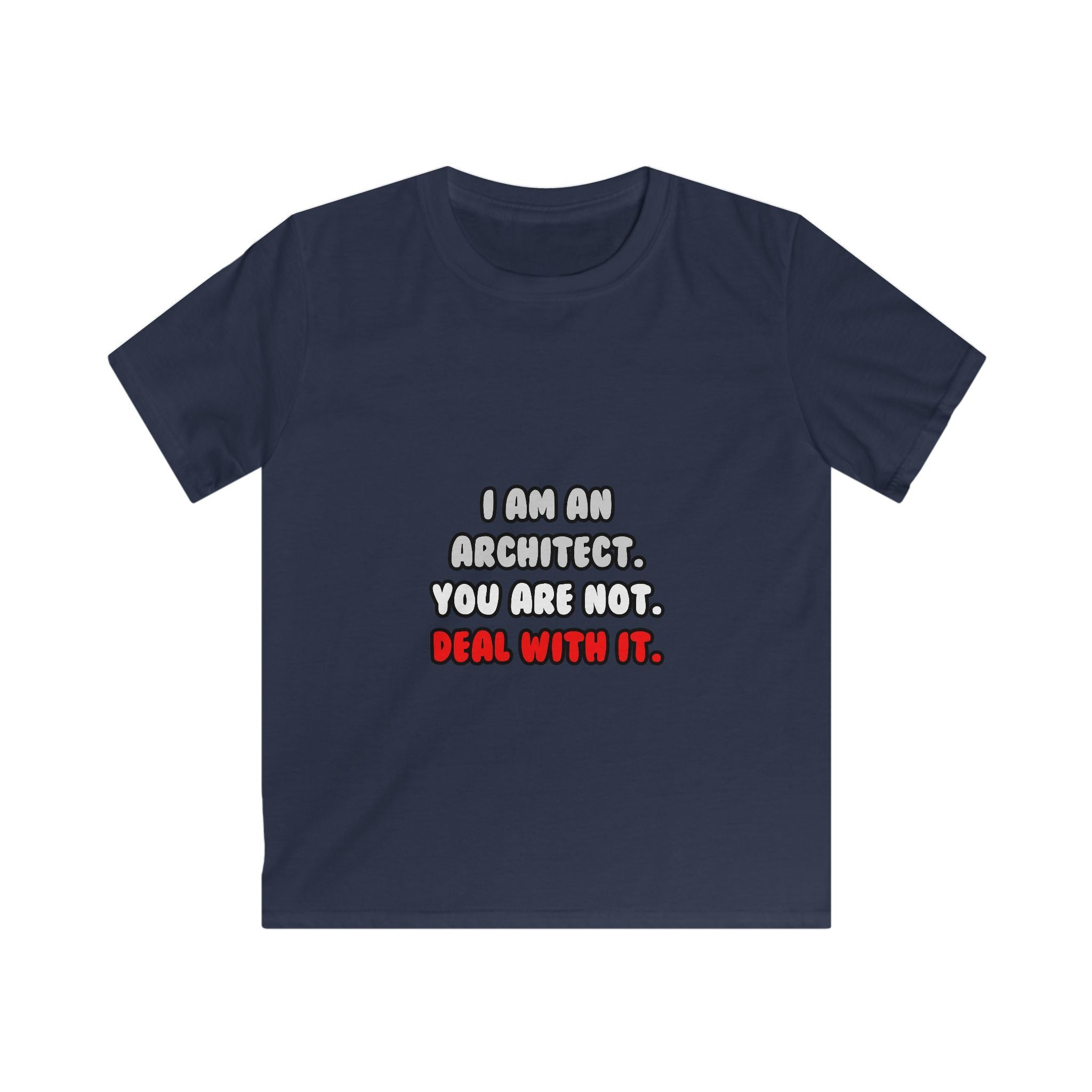 Deal With It ... Funny Architect - Kids Softstyle Tee