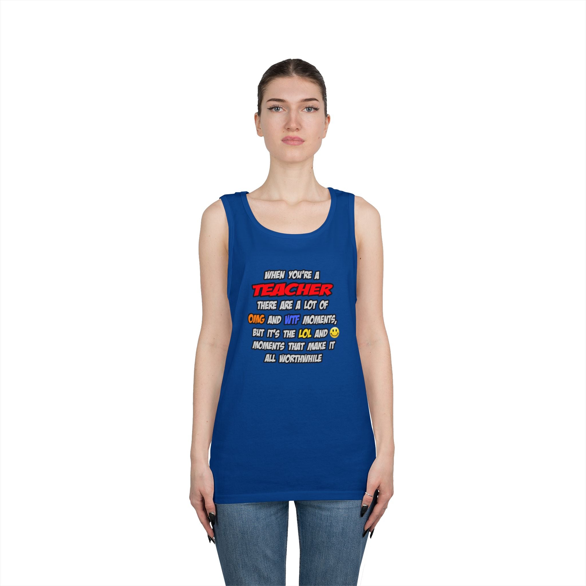 Teacher .. OMG WTF LOL - Unisex Heavy Cotton Tank Top