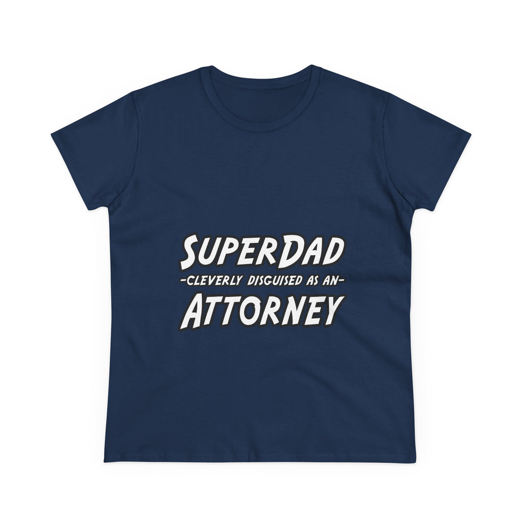SuperDad Attorney - Women's Midweight Cotton Tee