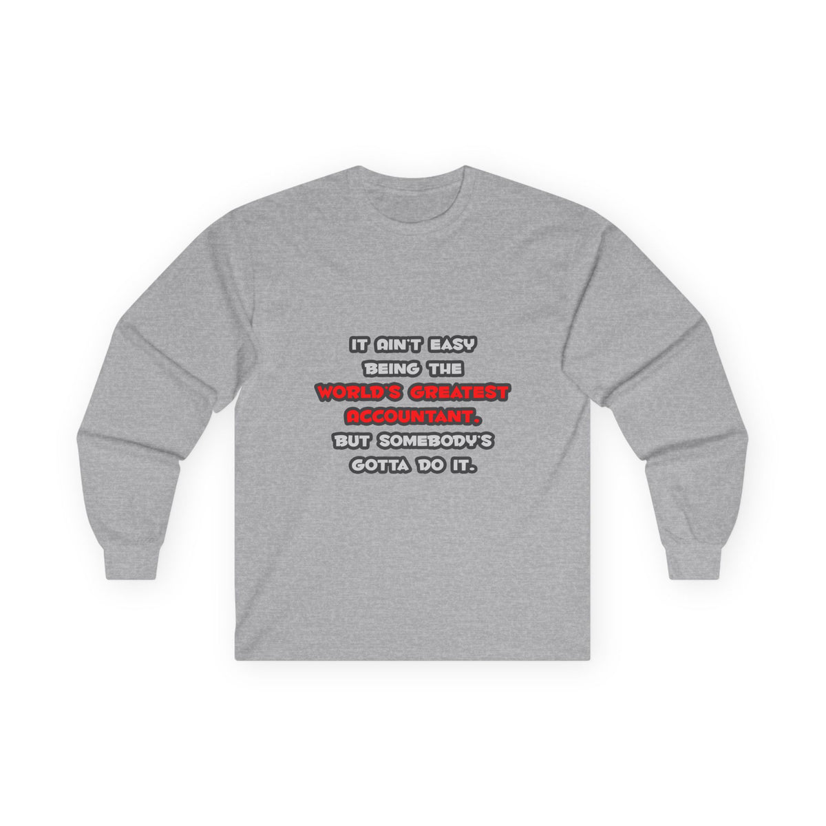 World's Greatest Accountant Joke - Unisex Ultra Cotton Long Sleeve Tee
