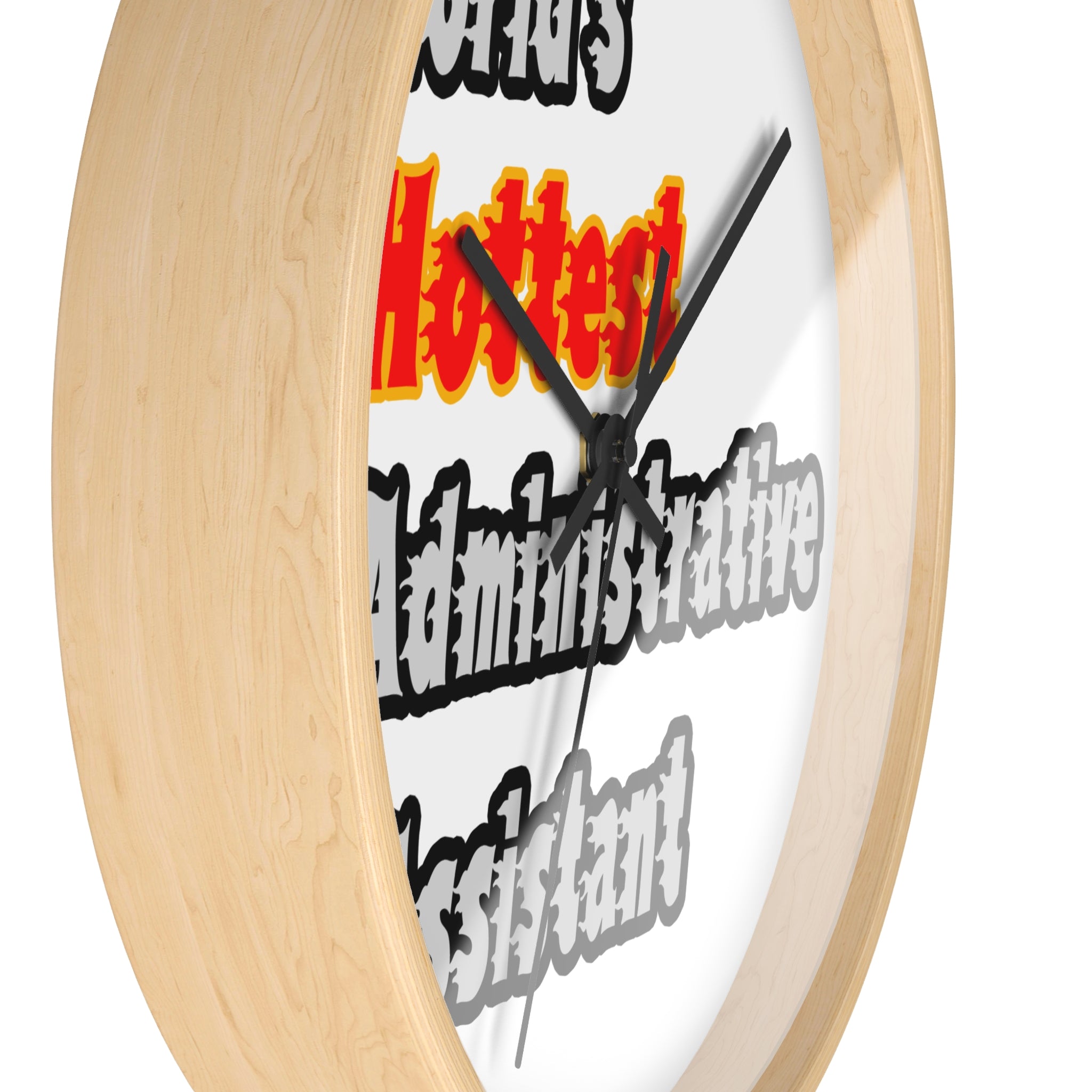 World's Hottest Administrative Assistant - Wall Clock