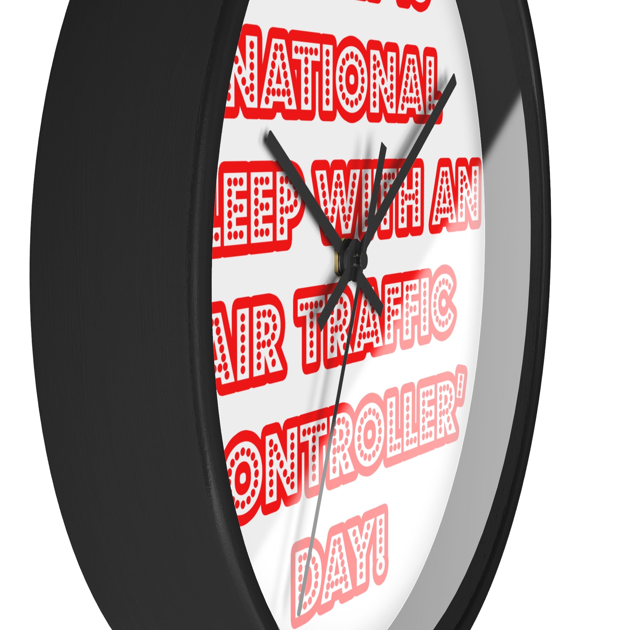 National 'Sleep With an Air Traffic Controller' Day - Wall Clock