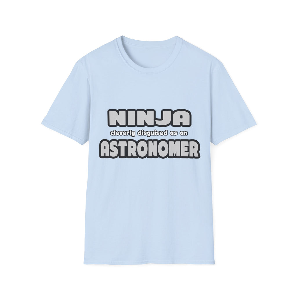 Ninja Cleverly Disguised As An Astronomer - Unisex Softstyle T-Shirt