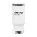 Cardiology...I Like This - Stainless Steel Travel Mug with Handle, 14oz