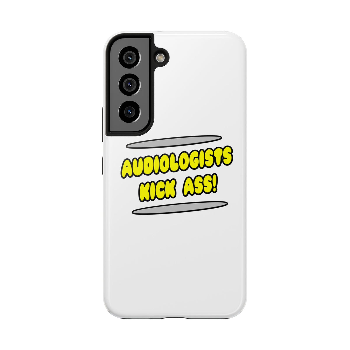 Audiologists Kick Ass! - Tough Phone Cases