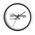 Dermatology...I Like This - Wall Clock
