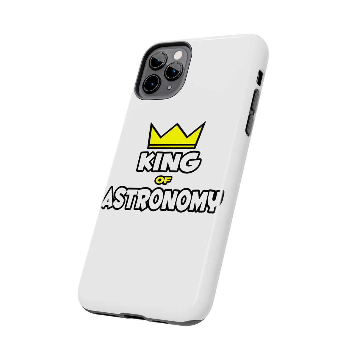 King of Astronomy - Tough Phone Cases