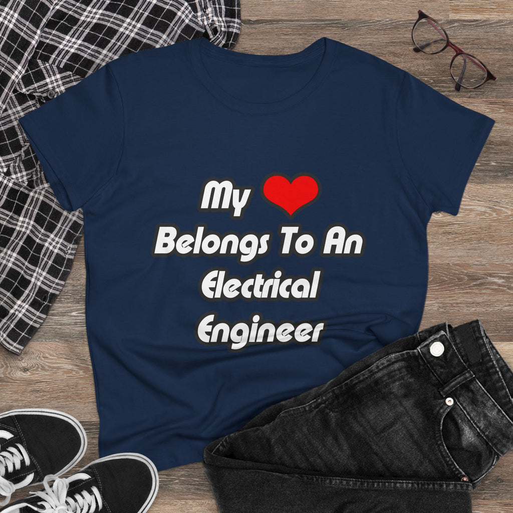 My Heart Belongs To An Electrical Engineer - Women's Midweight Cotton Tee