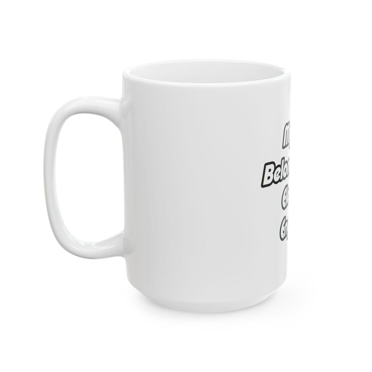 My Heart Belongs To An Electrical Engineer - Ceramic Mug, (11oz, 15oz)