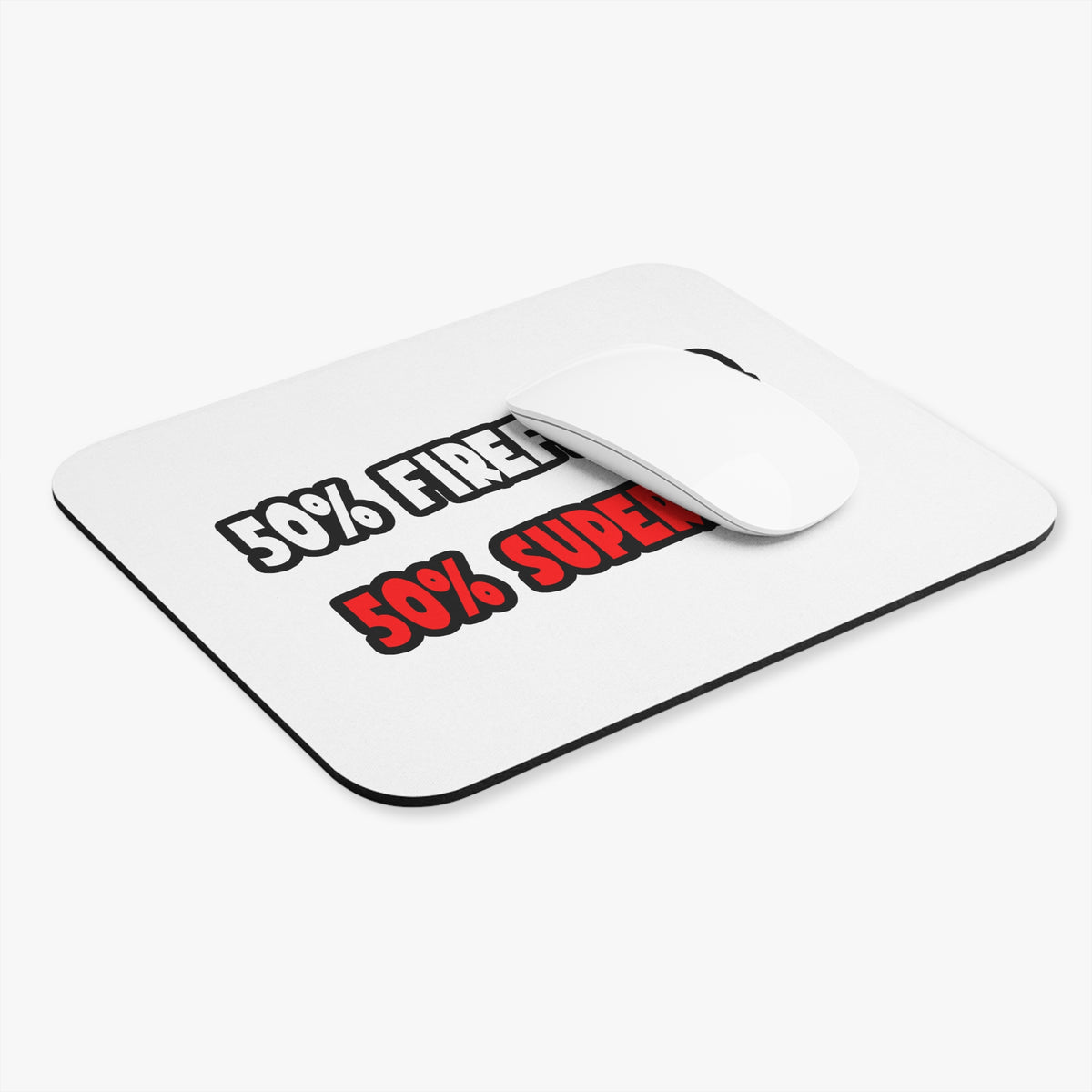 Half Firefighter ... Half Superhero - Mouse Pad (Rectangle)
