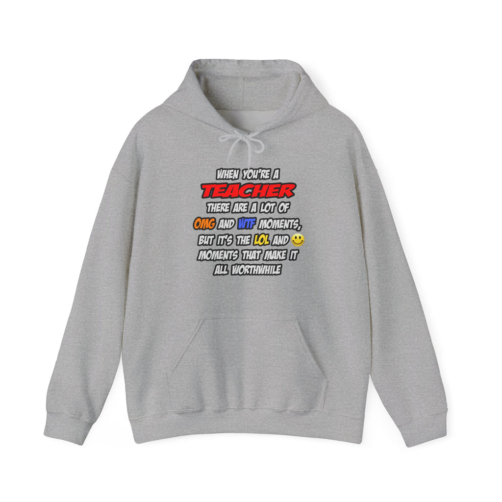 Teacher .. OMG WTF LOL - Unisex Heavy Blend™ Hooded Sweatshirt