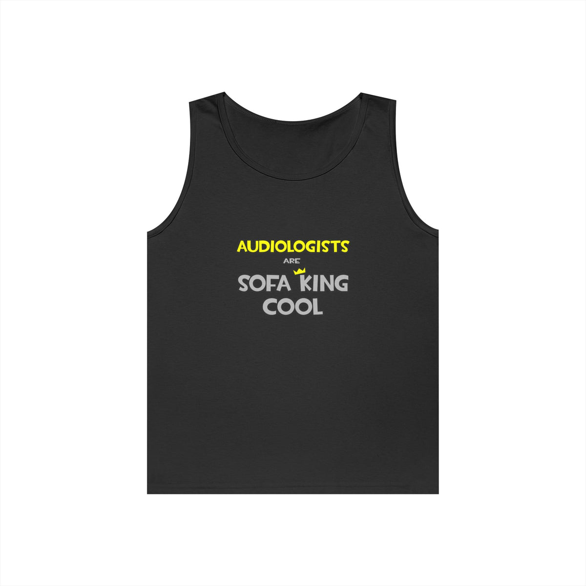 Audiologists Are Sofa King Cool - Unisex Heavy Cotton Tank Top