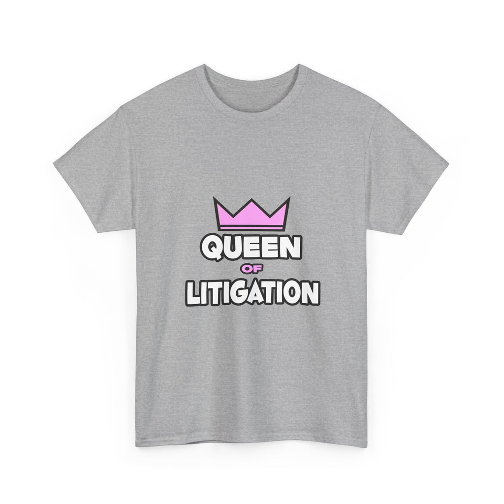 Queen of Litigation - Unisex Heavy Cotton Tee
