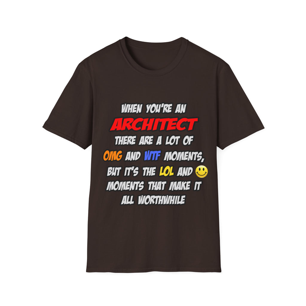 Architect .. OMG WTF LOL - Unisex Softstyle T-Shirt