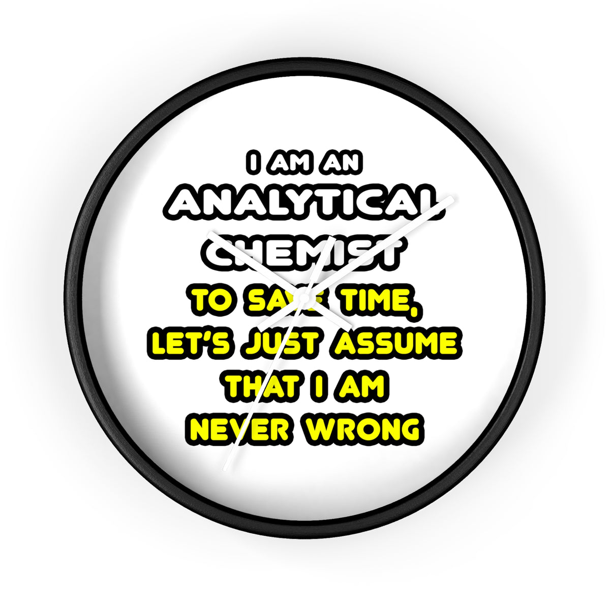 Funny Analytical Chemist T Shirts - Wall Clock