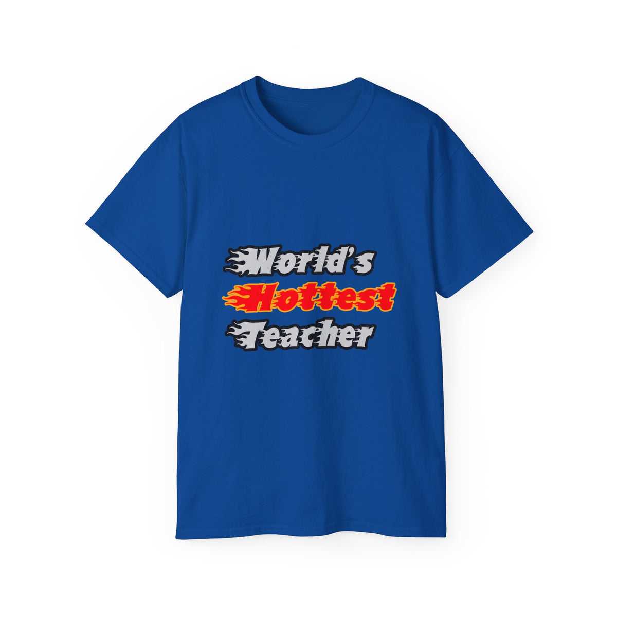 World's Hottest Teacher - Unisex Ultra Cotton Tee