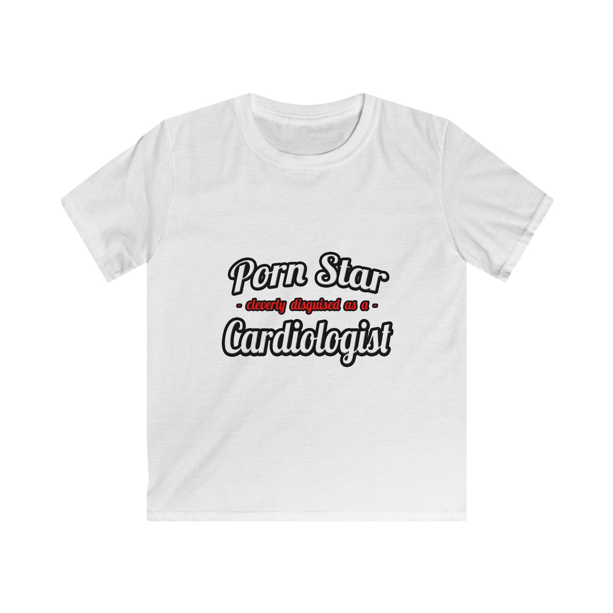 Porn Star...Cardiologist (2) - Kids Softstyle Tee