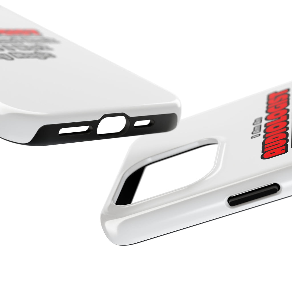 Audiologist ... Stand Back ... Work My Magic - Tough Phone Cases