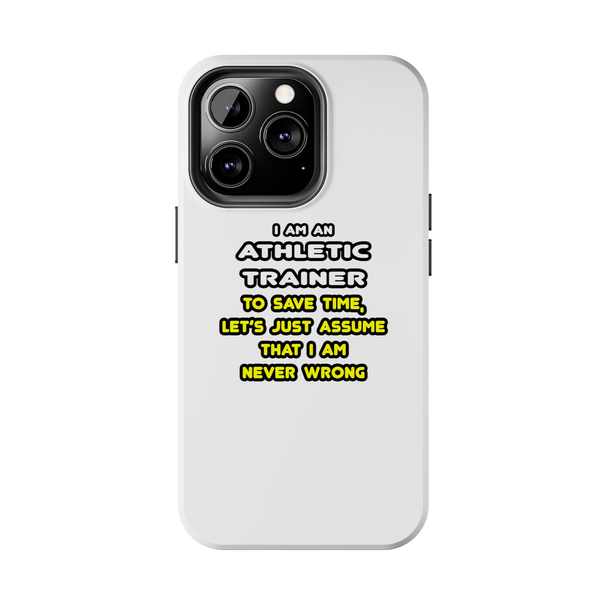 Funny Athletic Trainer T Shirts - Tough Phone Cases