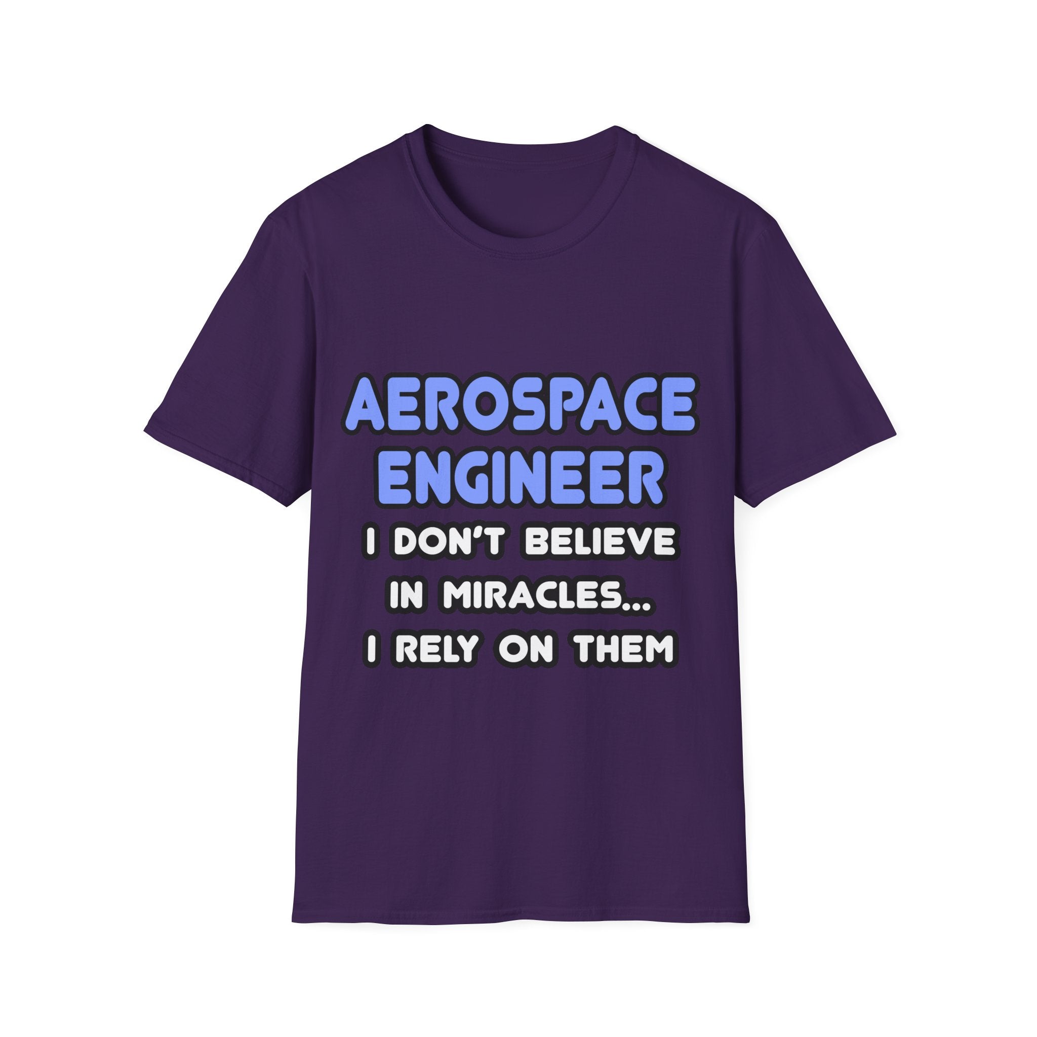 Miracles and Aerospace Engineers - Unisex Softstyle T-Shirt