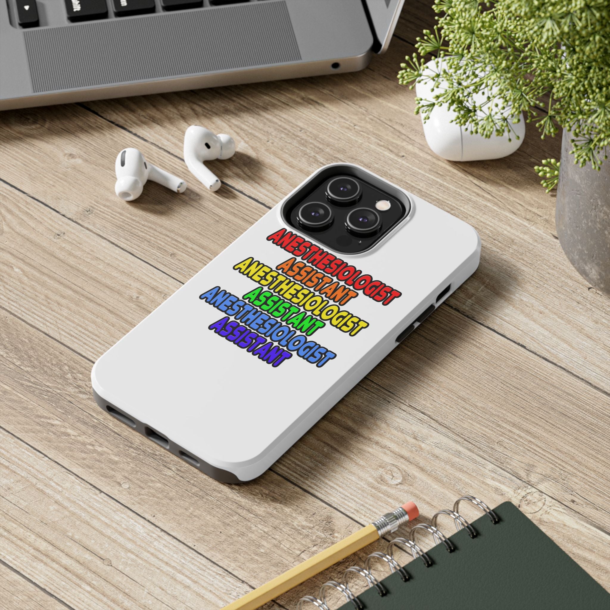 Rainbow Anesthesiologist Assistant - Tough Phone Cases
