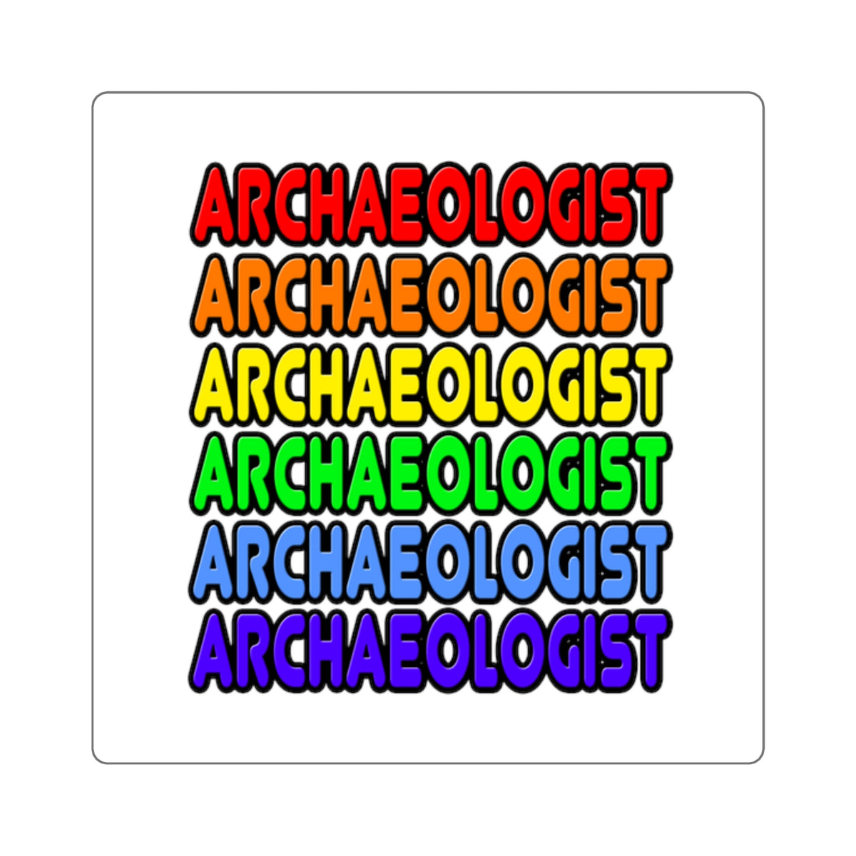 Rainbow Archaeologist - Square Stickers