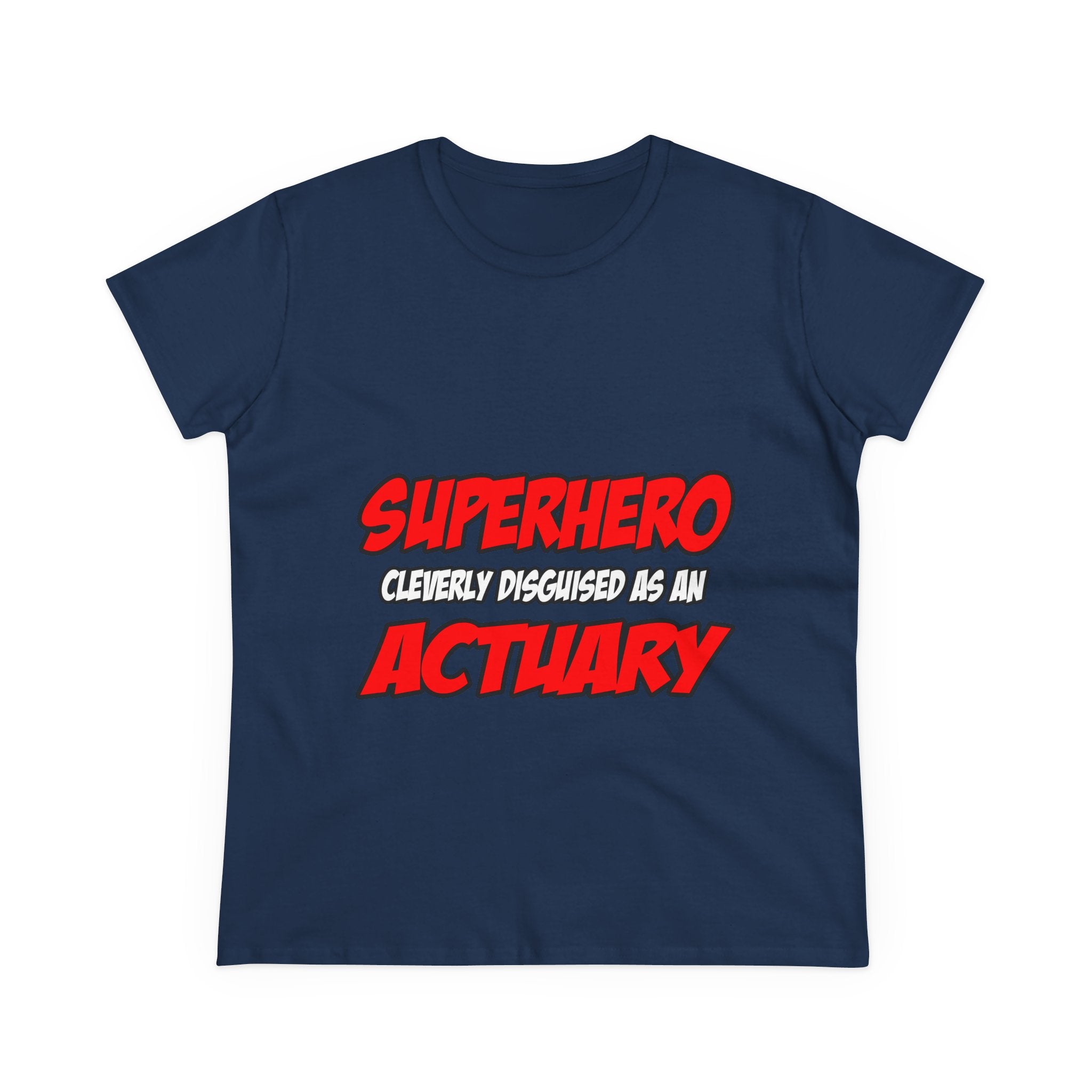 Superhero...Actuary - Women's Midweight Cotton Tee