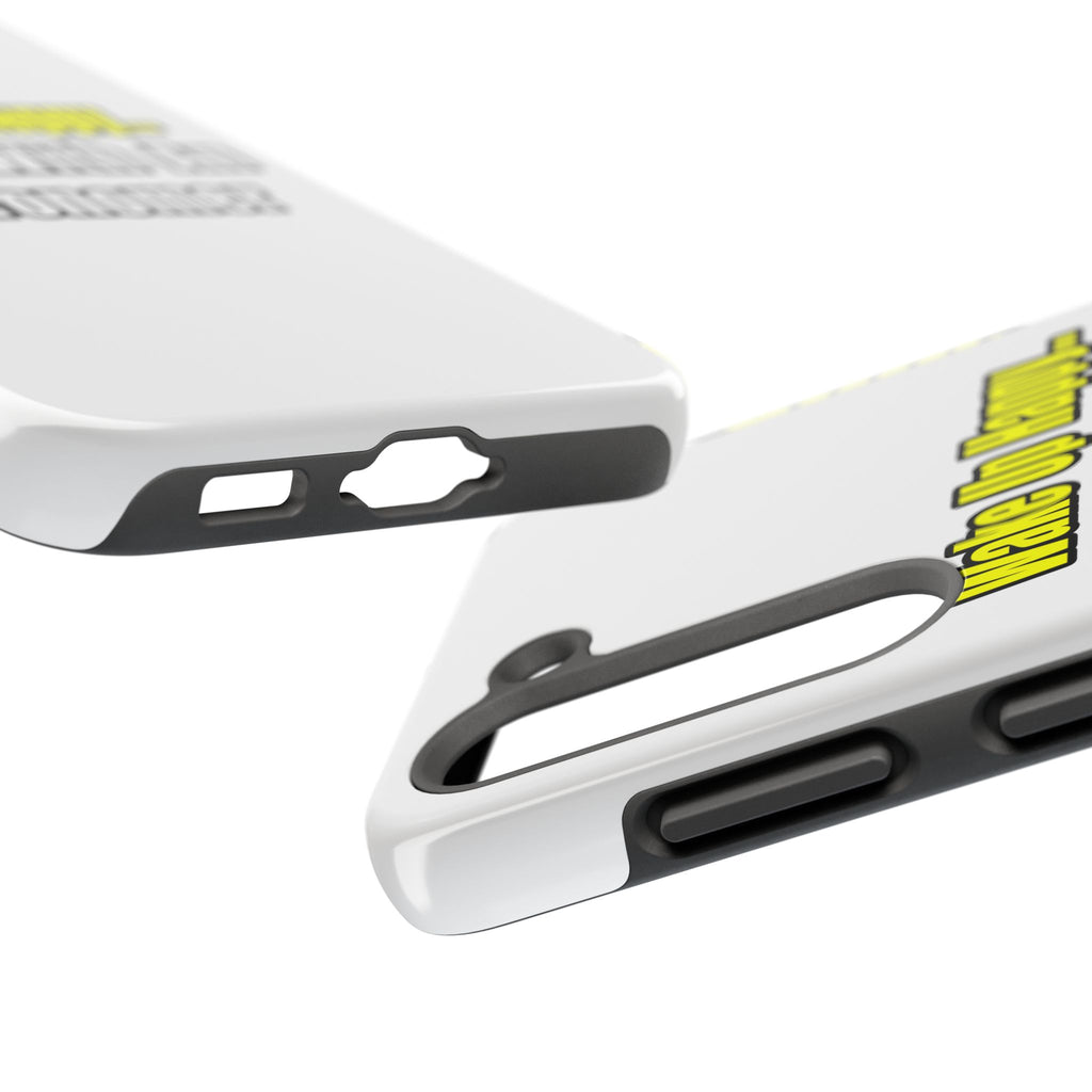 Wake Up Happy...Sleep With an Astronomer - Tough Phone Cases