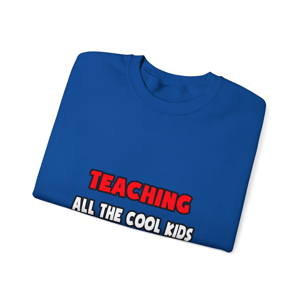 Funny Teacher Shirts and Gifts - Unisex Heavy Blend™ Crewneck Sweatshirt
