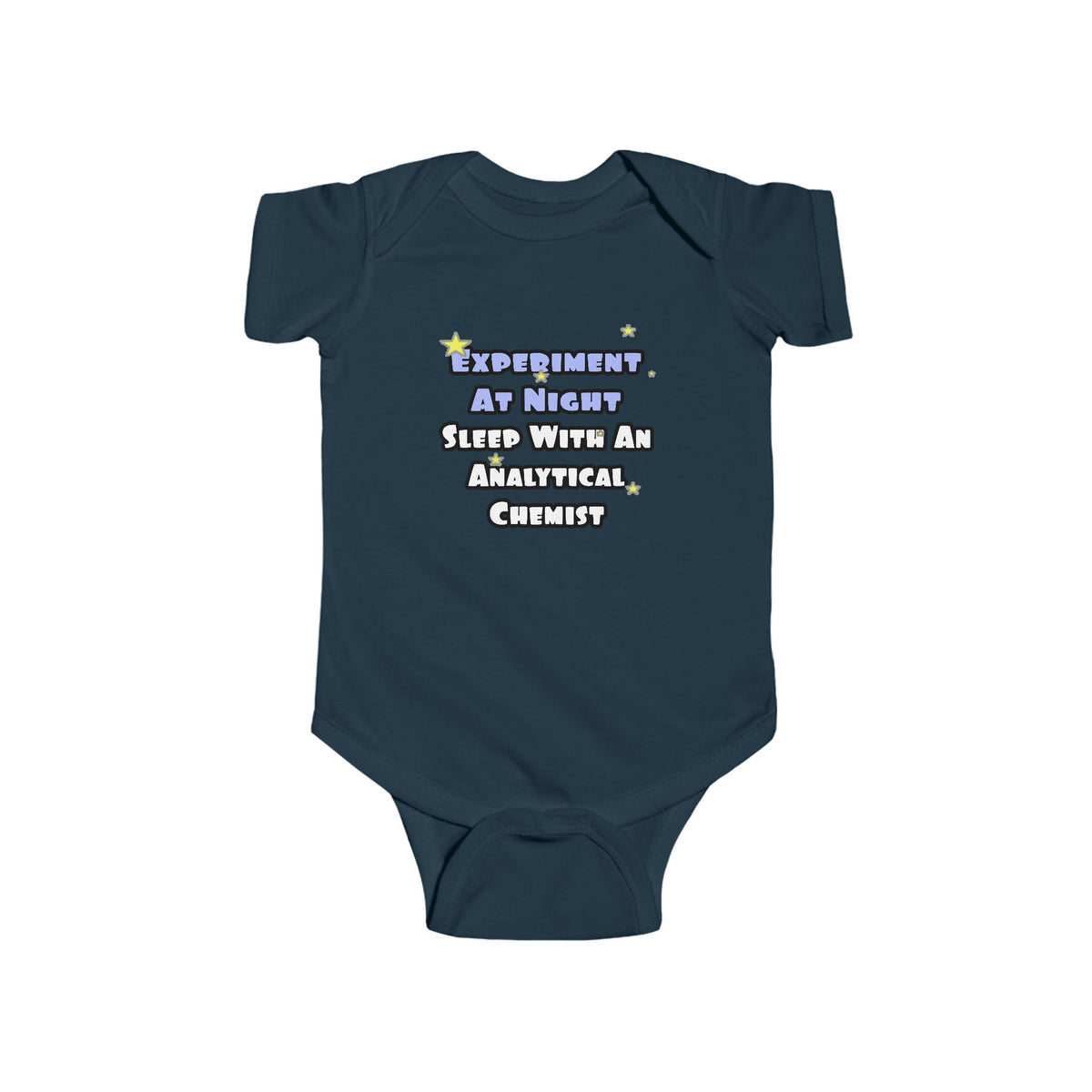 Experiment...Sleep With an Analytical Chemist - Infant Fine Jersey Bodysuit